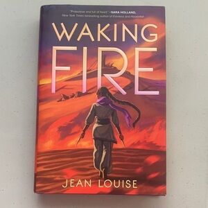 Waking Fire Written by Jean Louise Hardcover Book